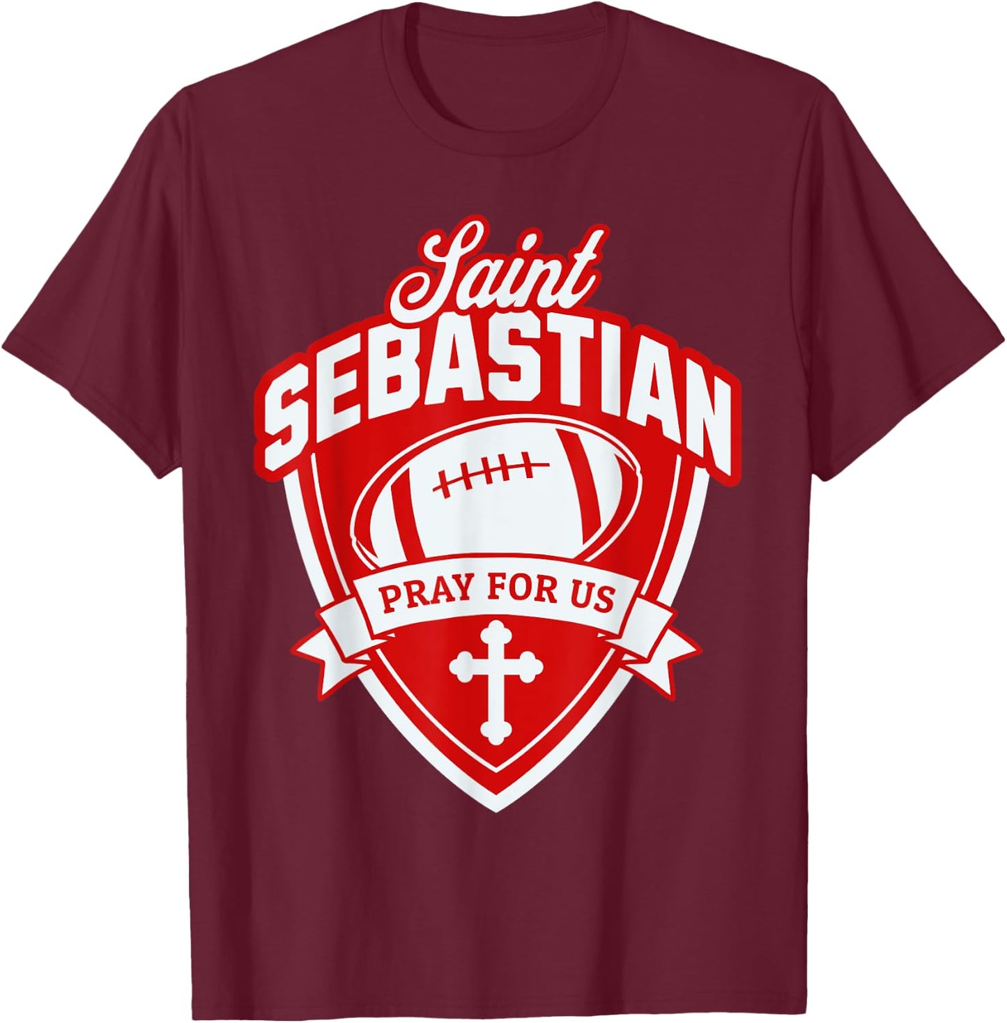 St Sebastian Patron Saint of Football Players Sports Athlete T-Shirt - T-Shirt | Maroon