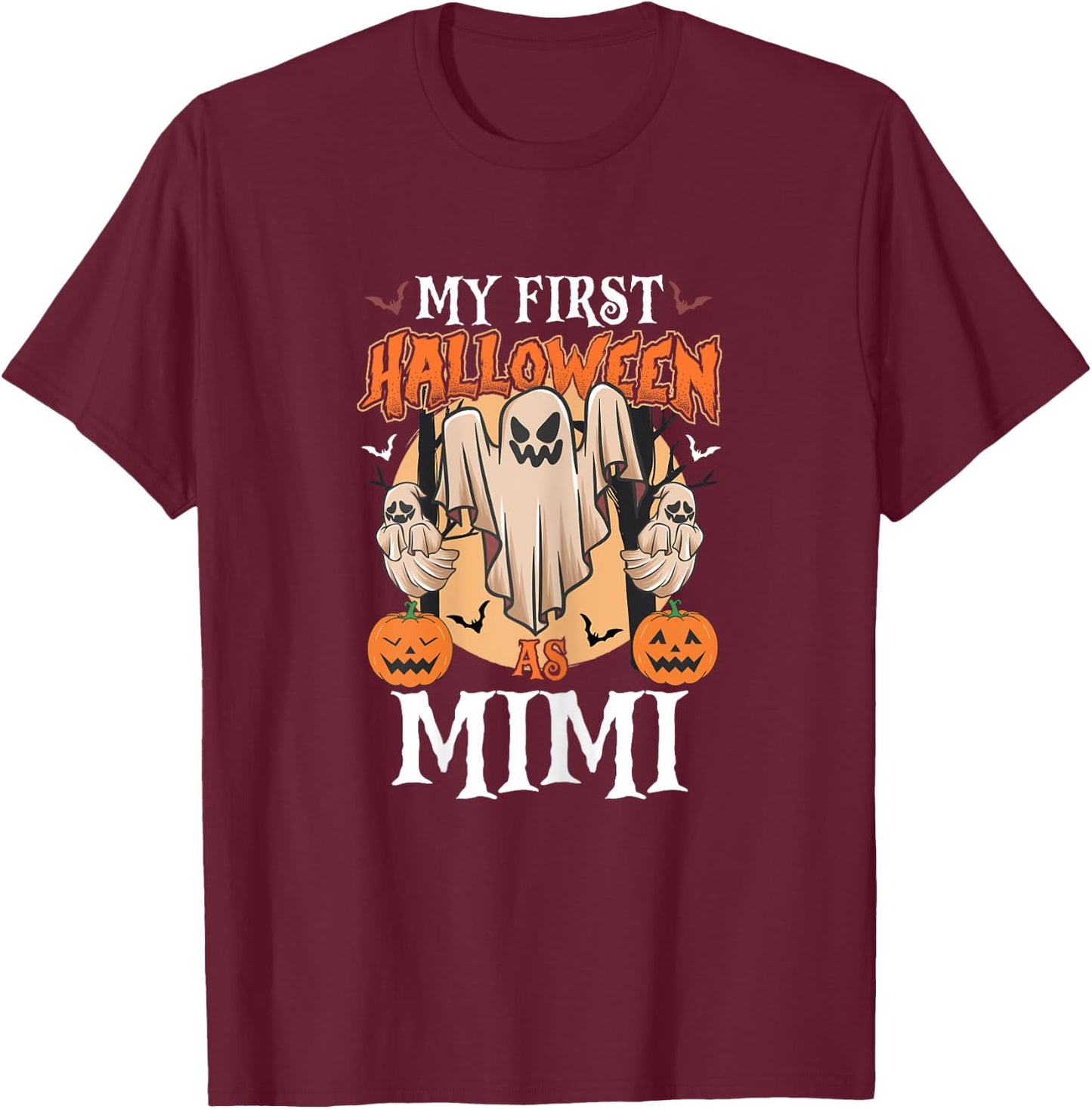 My First Halloween As Mimi Funny Halloween Ghost Costume T-Shirt - T-Shirt | Maroon