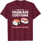 This Is My Human Costume Nigiri Sushi T-Shirt - T-Shirt | Maroon