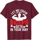 Let Me Know If My Biceps Gets In Your Way Muscle Curl T-Shirt - T-Shirt | Maroon