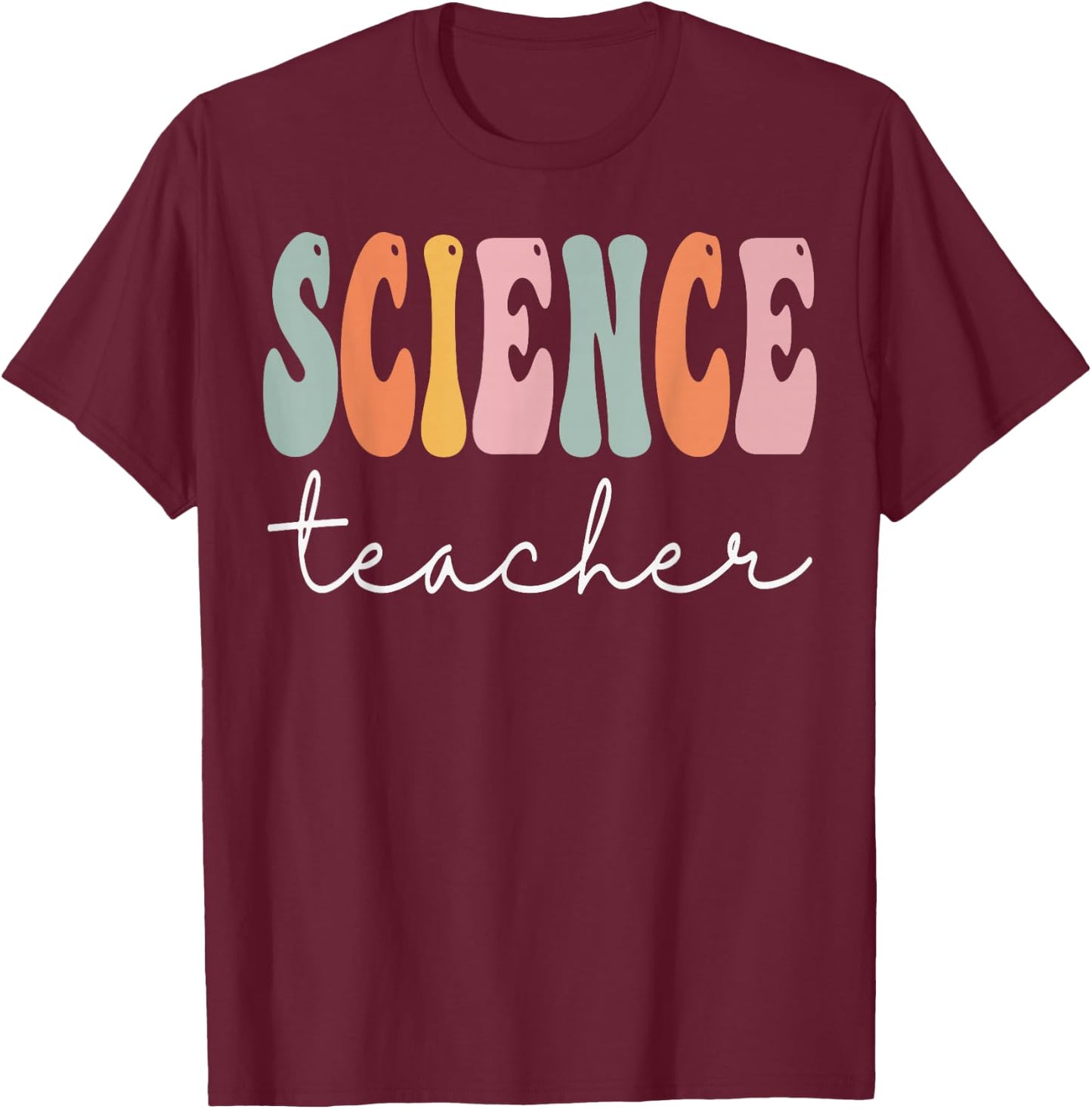 Science Teacher Groovy Appreciation Day Hello Back To School T-Shirt - T-Shirt | Maroon