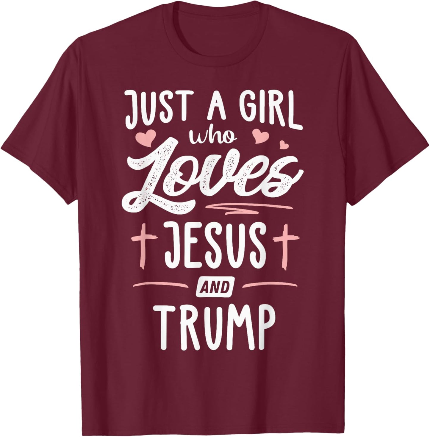 Just A Girl Who Loves Jesus And Trump Christmas 2024 T-Shirt - T-Shirt | Maroon