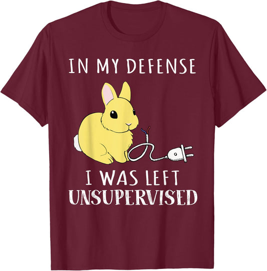 In my defense I was left unsupervised bunny T-Shirt - T-Shirt | Maroon