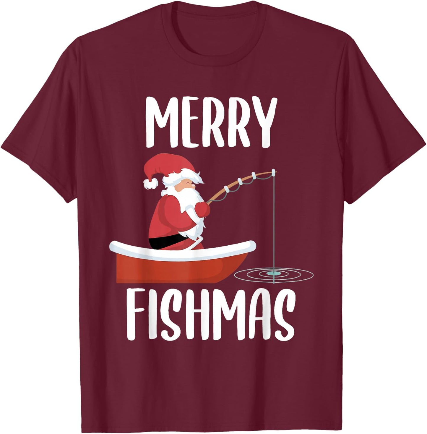 Merry Fishmas Funny Santa Fishing Fisherman Christmas Xmas T-Shirt - T-Shirt | Maroon