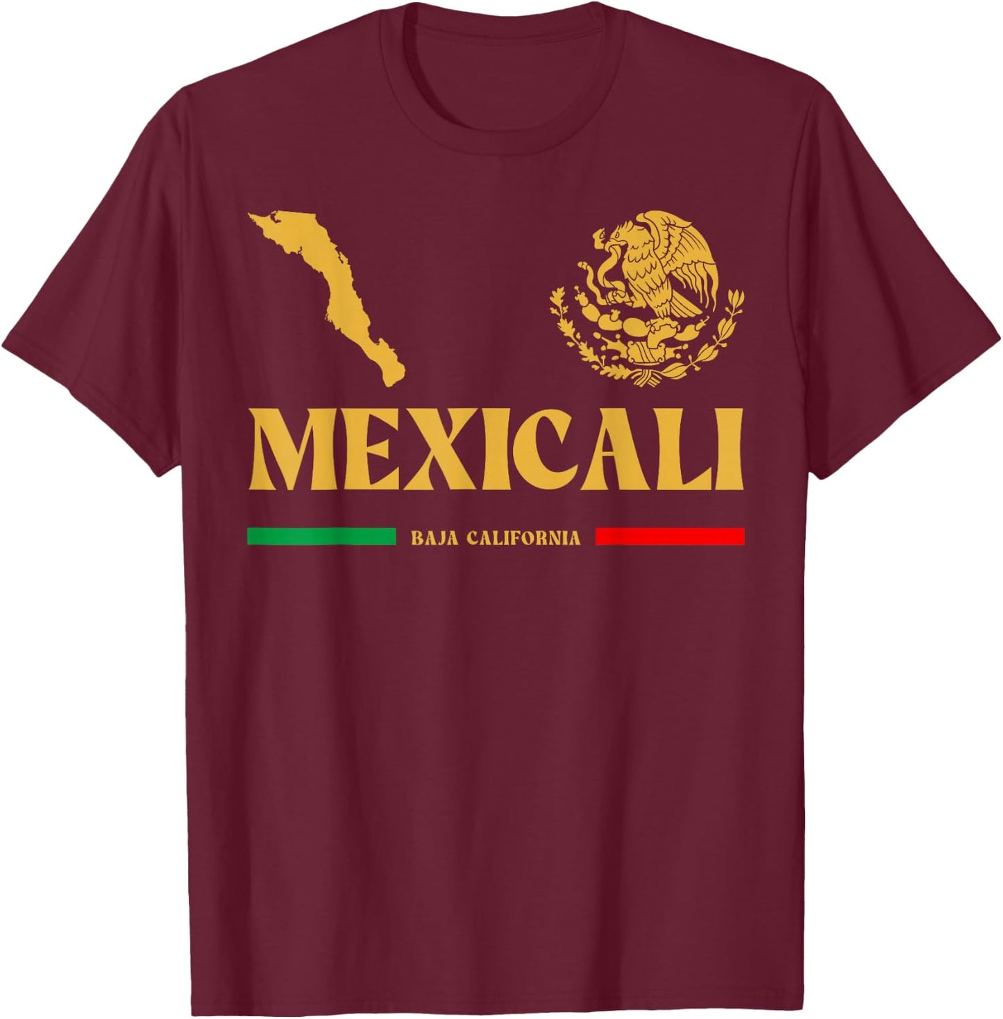 Mexicali Shirts and Mexicali Baja California , -Adults, Black, Small, Short Sleeve T-Shirt - T-Shirt | Maroon
