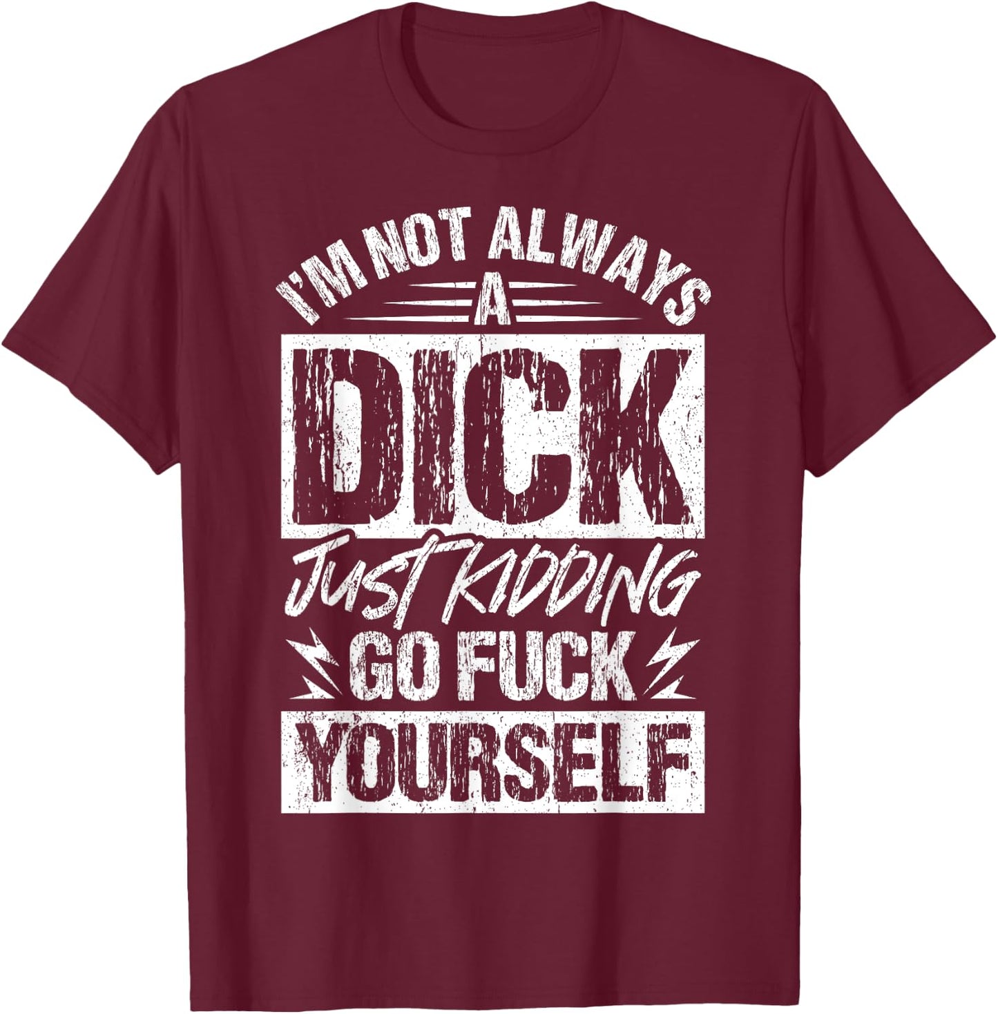 Sarcastic Shirt Funny Sacastic T-Shirt - T-Shirt | Maroon