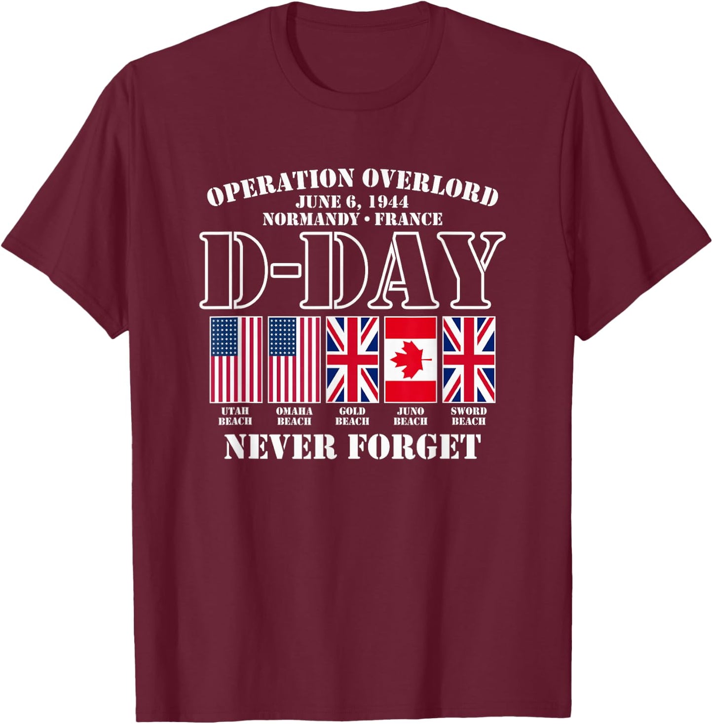 Utopia Sport Military Shop D-Day June 6, 1944 Normandy France Never Forget T-Shirt - T-Shirt | Maroon