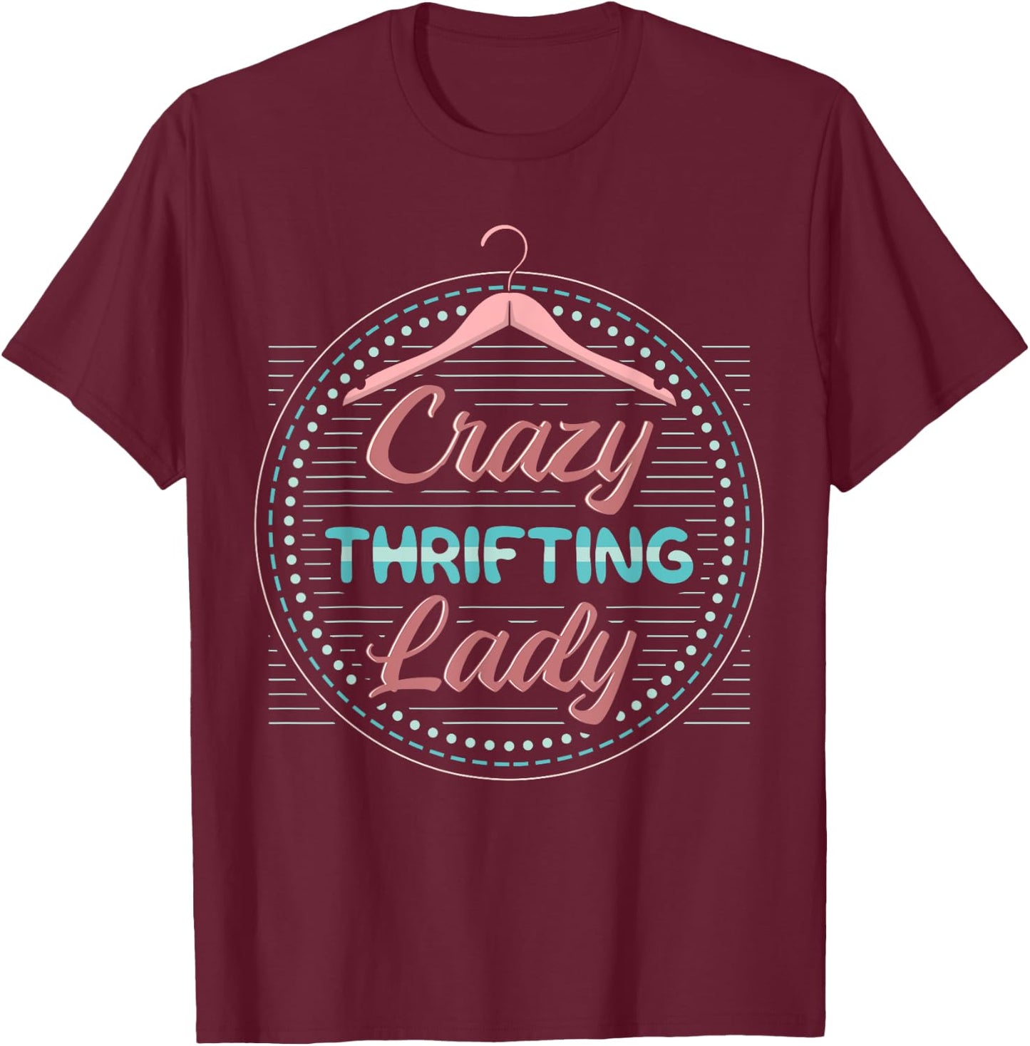 Thrifting Secondhand Items Store Garage Sale Lady Thrifter T-Shirt - T-Shirt | Maroon