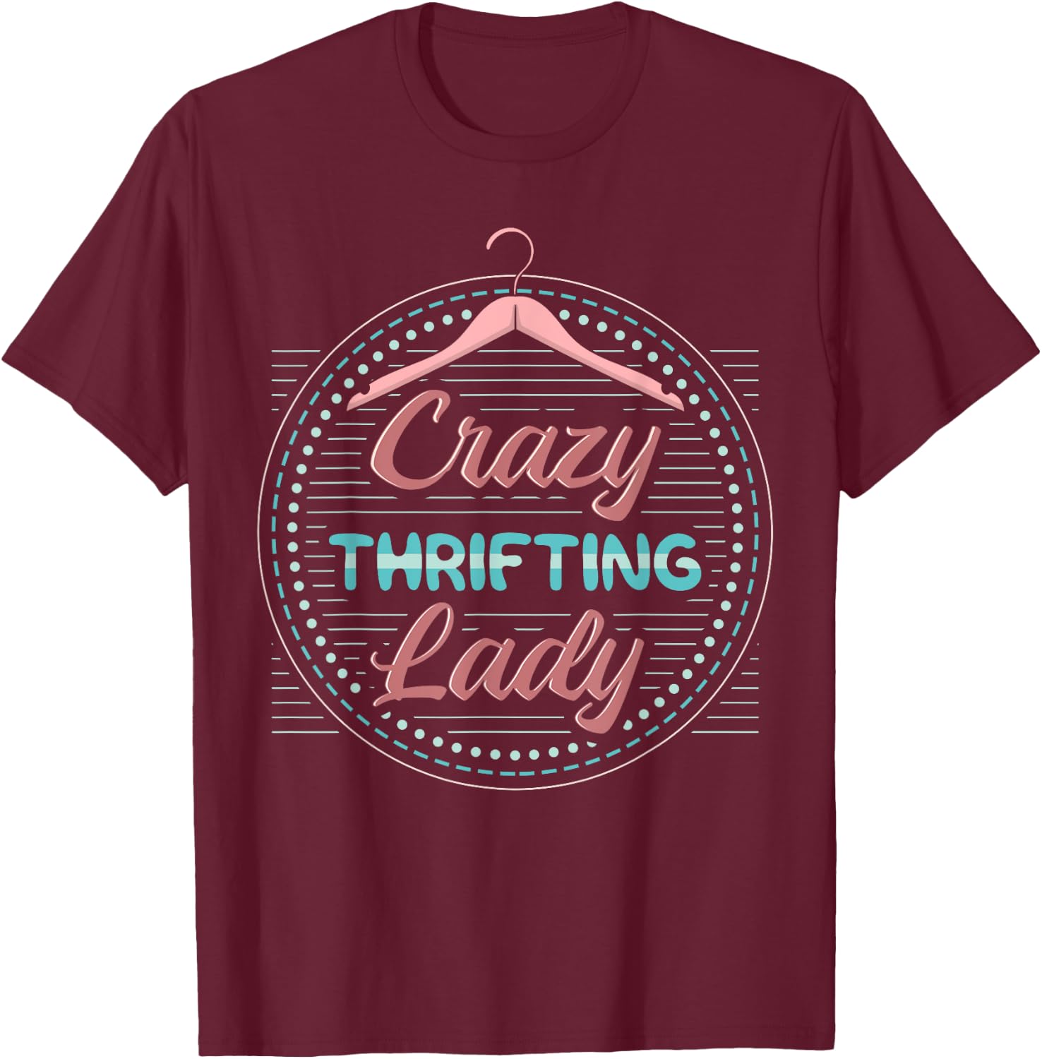 Thrifting Secondhand Items Store Garage Sale Lady Thrifter T-Shirt - T-Shirt | Maroon