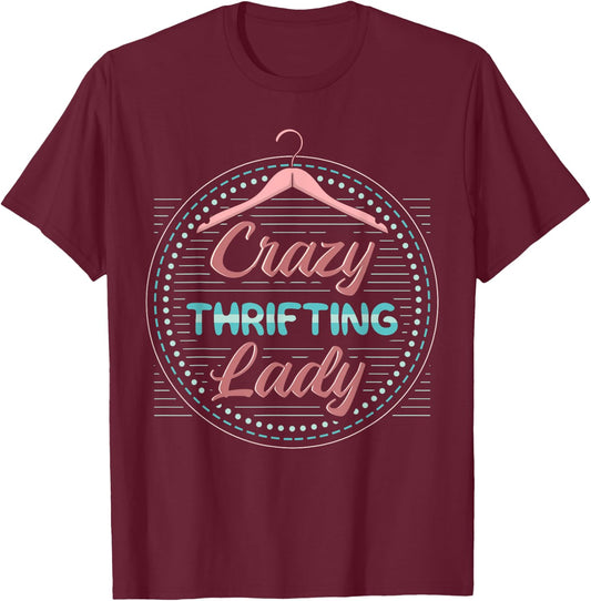 Thrifting Secondhand Items Store Garage Sale Lady Thrifter T-Shirt - T-Shirt | Maroon