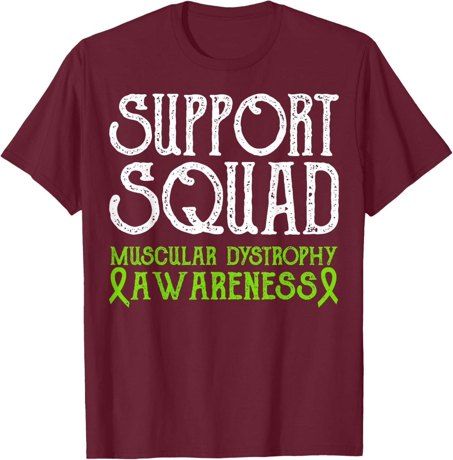 Duchenne Muscular Dystrophy Awareness Support Squad Month T-Shirt - T-Shirt | Maroon