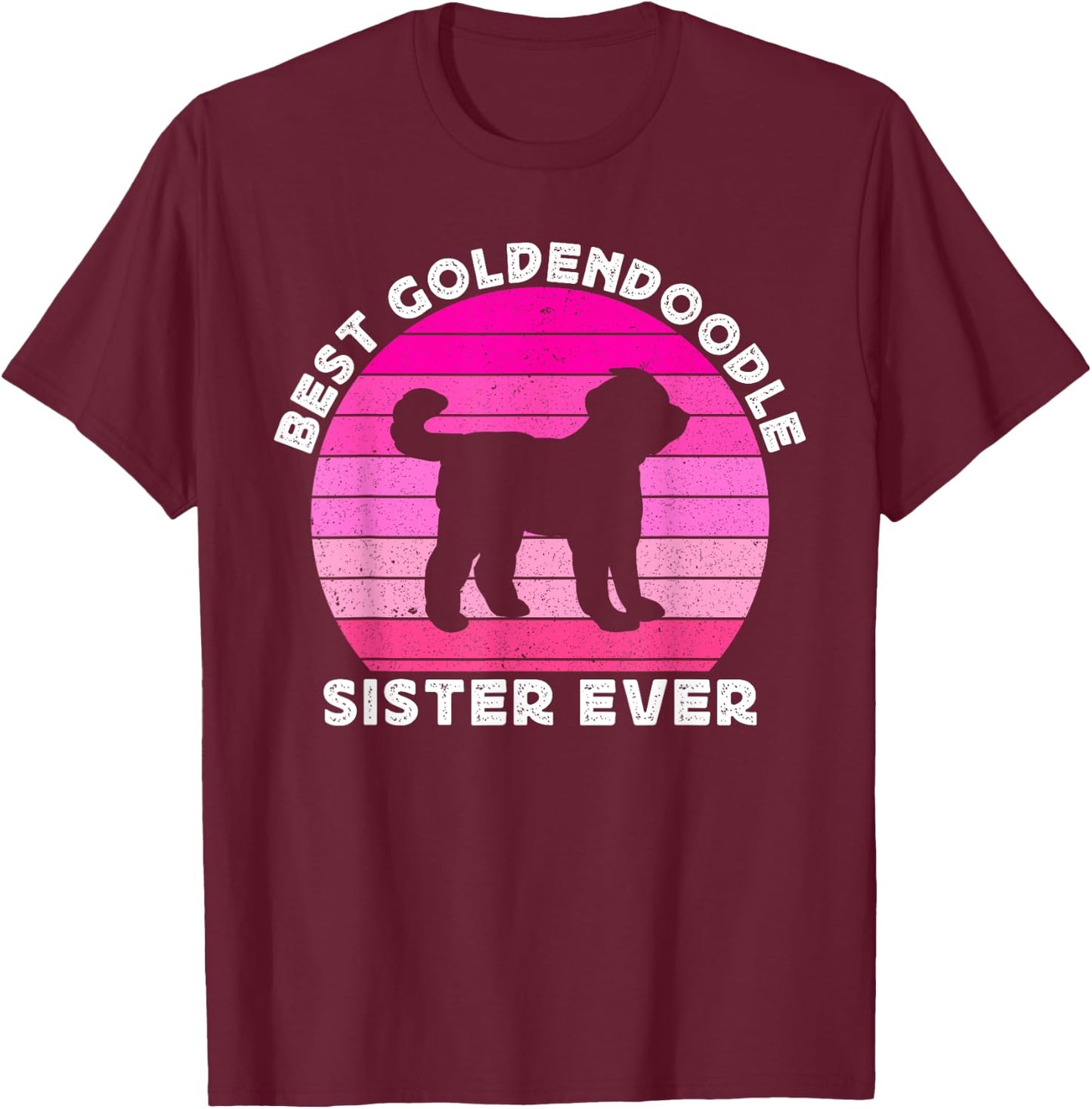 Goldendoodle Sister Sis Ladies Doodle Dog Girls T-Shirt - T-Shirt | Maroon
