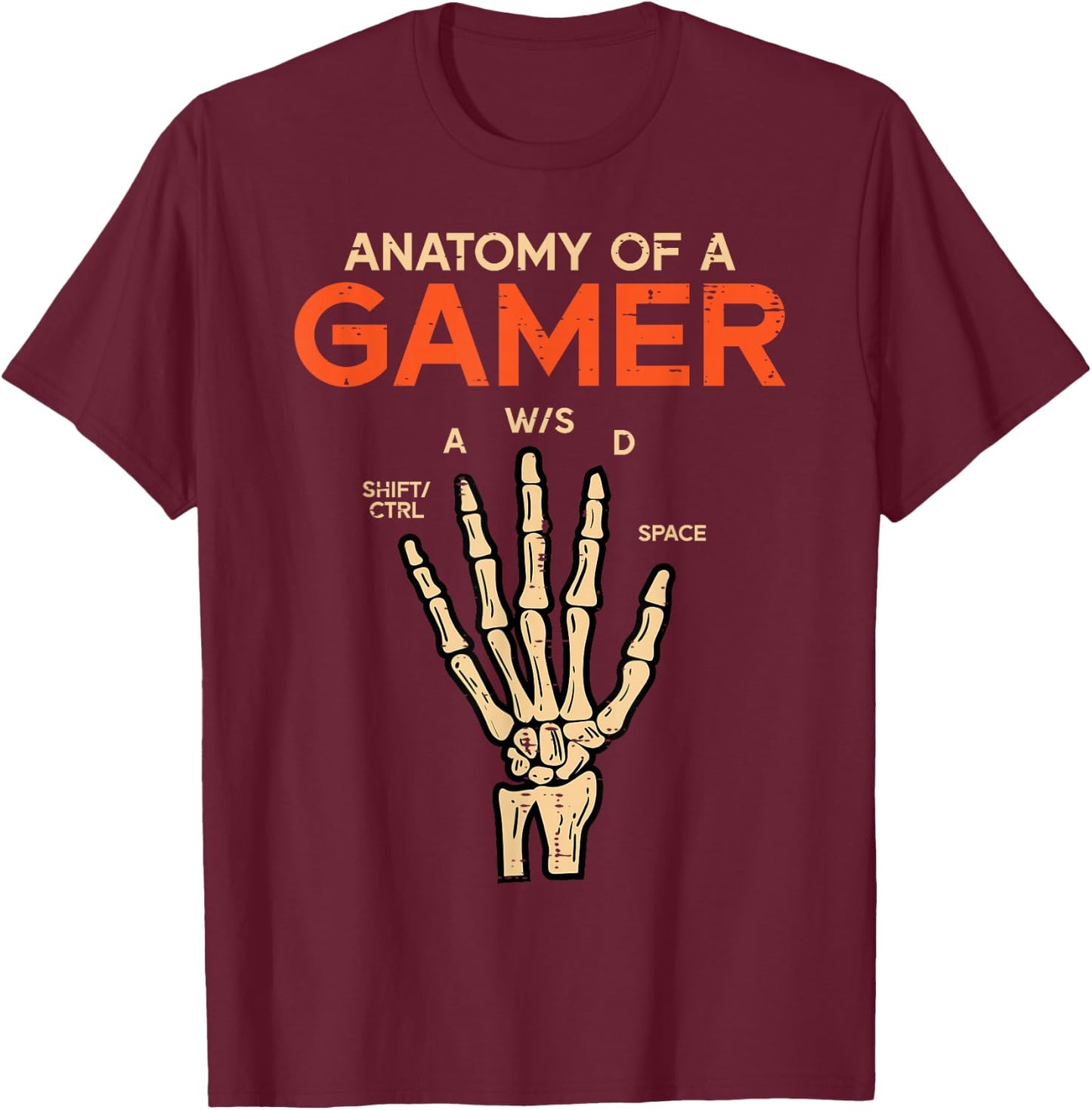 Anatomy of A Gamer Skeleton Hand Funny Men Boys Kids Teens T-Shirt - T-Shirt | Maroon