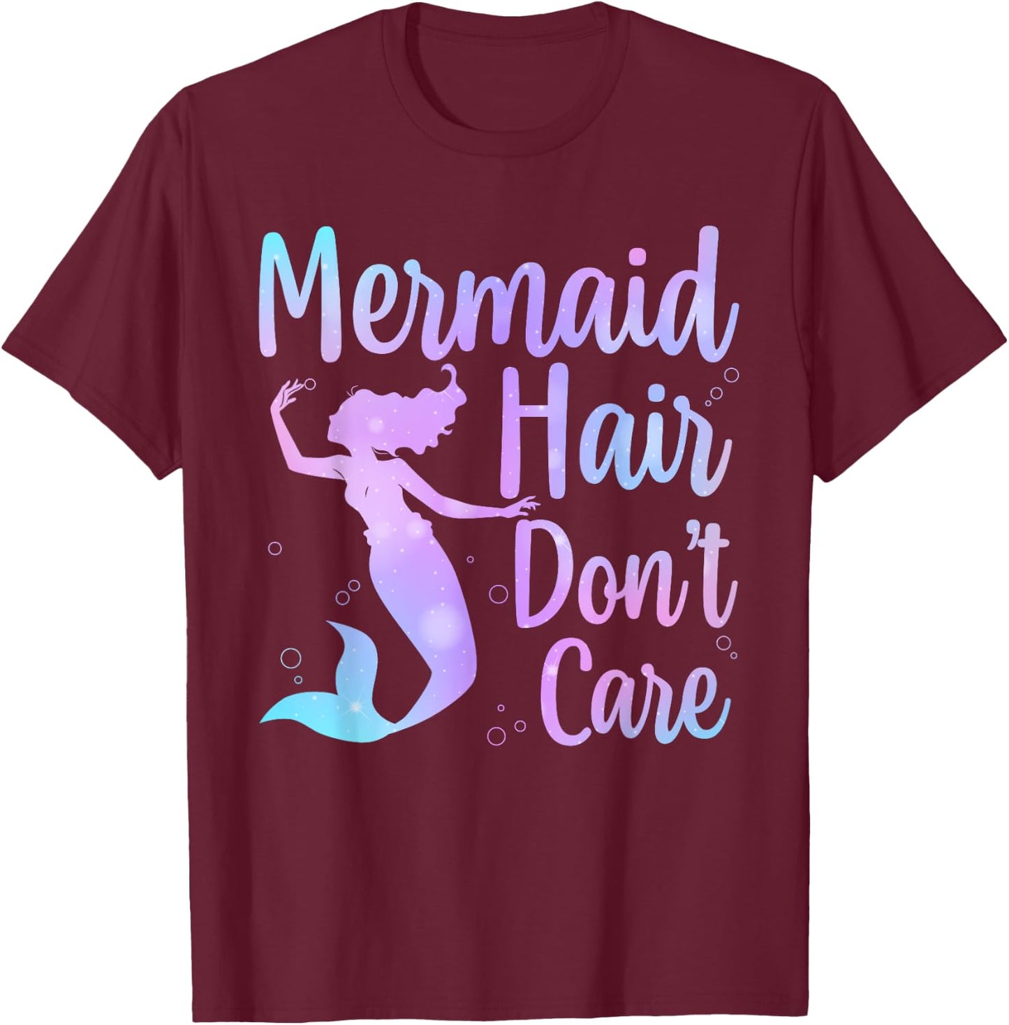 Cool Mermaid Girls Kids Mermaid Hair Don't Care T-Shirt - T-Shirt | Maroon