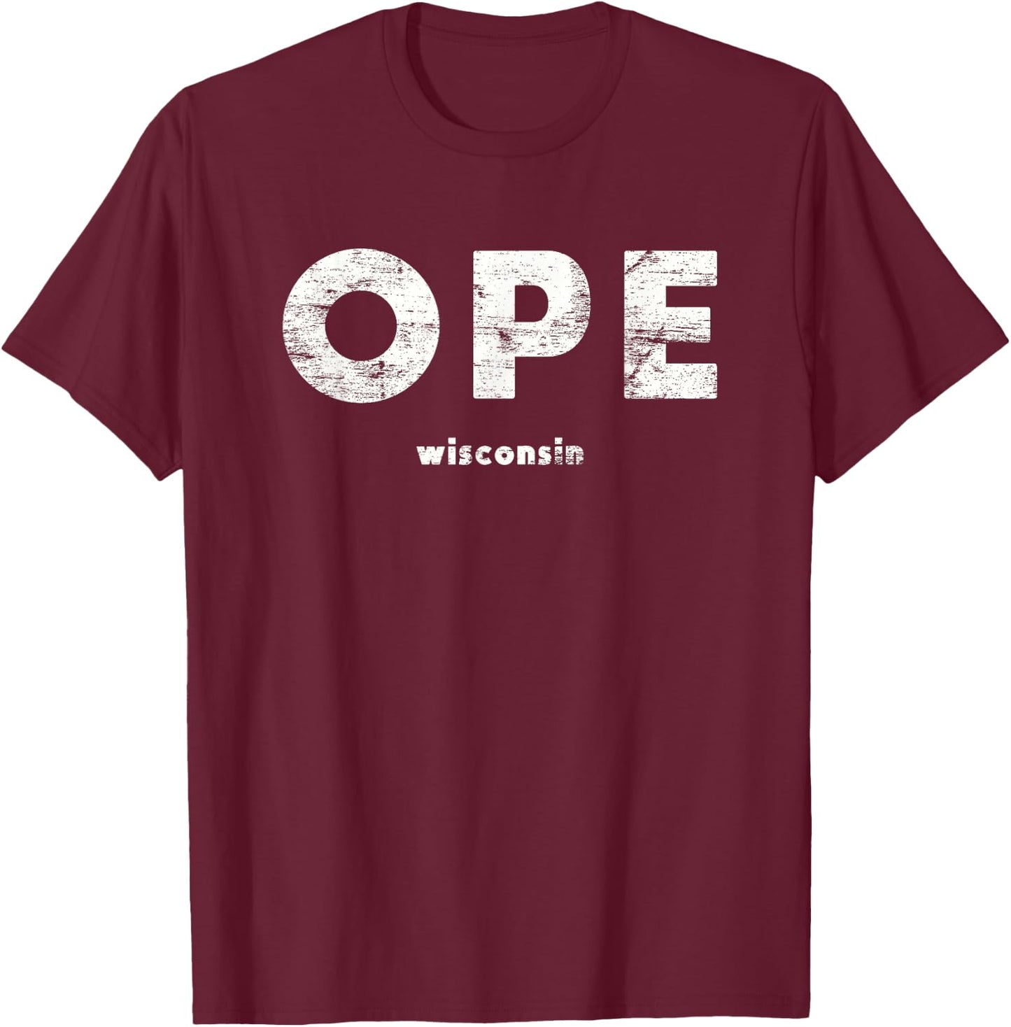 Vintage Ope Wisconsin T, Up North T-Shirt - T-Shirt | Maroon