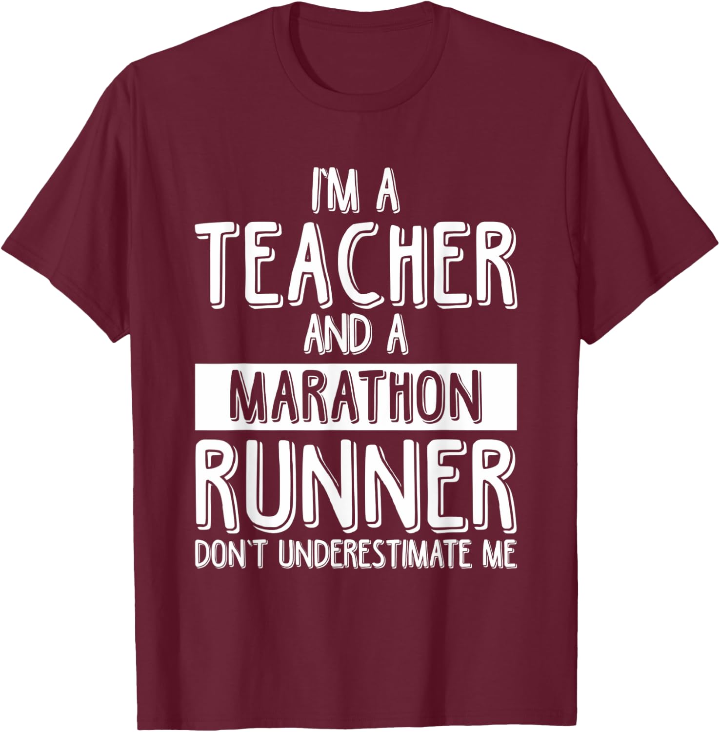 Running Teacher Marathon Funny Running Teacher Men Women T-Shirt - T-Shirt | Maroon