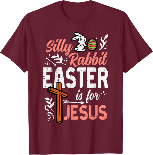 Christian Silly Rabbit Easter For Jesus Men Boys Teen Youth T-Shirt - T-Shirt | Maroon