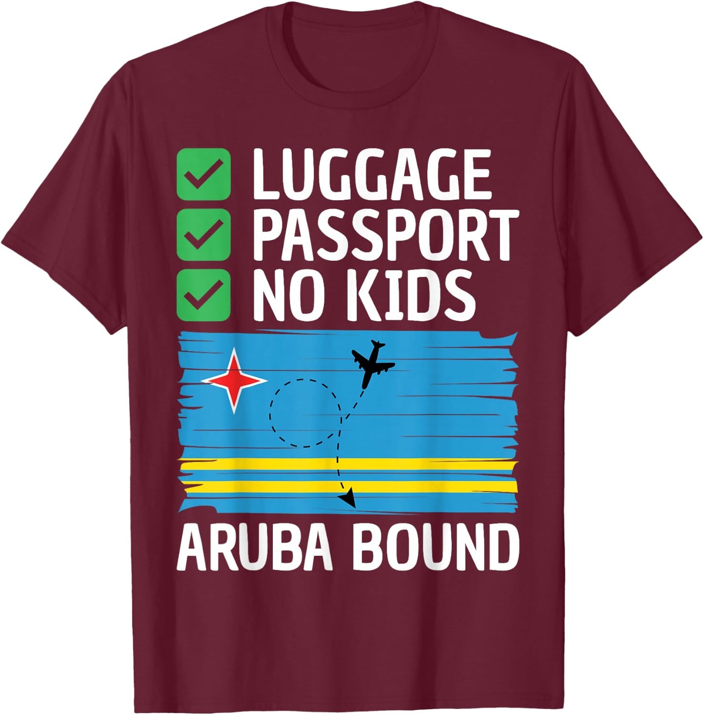 Aruba Travel Vacation Outfit Caribbean Trip Men Women Aruba T-Shirt - T-Shirt | Maroon