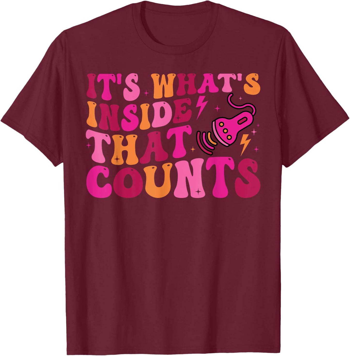 Sonographer It's What's Inside That Counts Ultrasound Tech T-Shirt - T-Shirt | Maroon