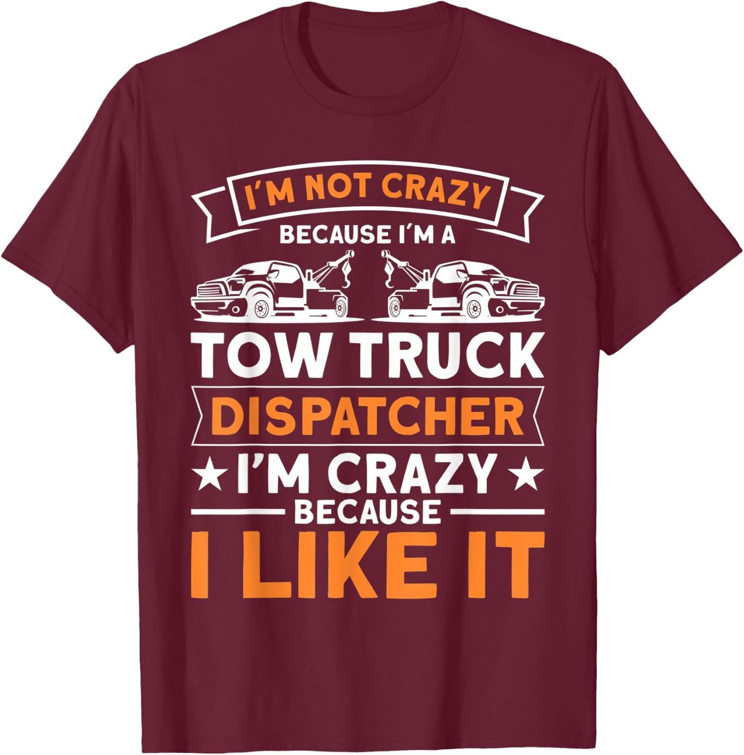 Tow Truck Operator & Breakdown Truck Design For Tow Trucker T-Shirt - T-Shirt | Maroon