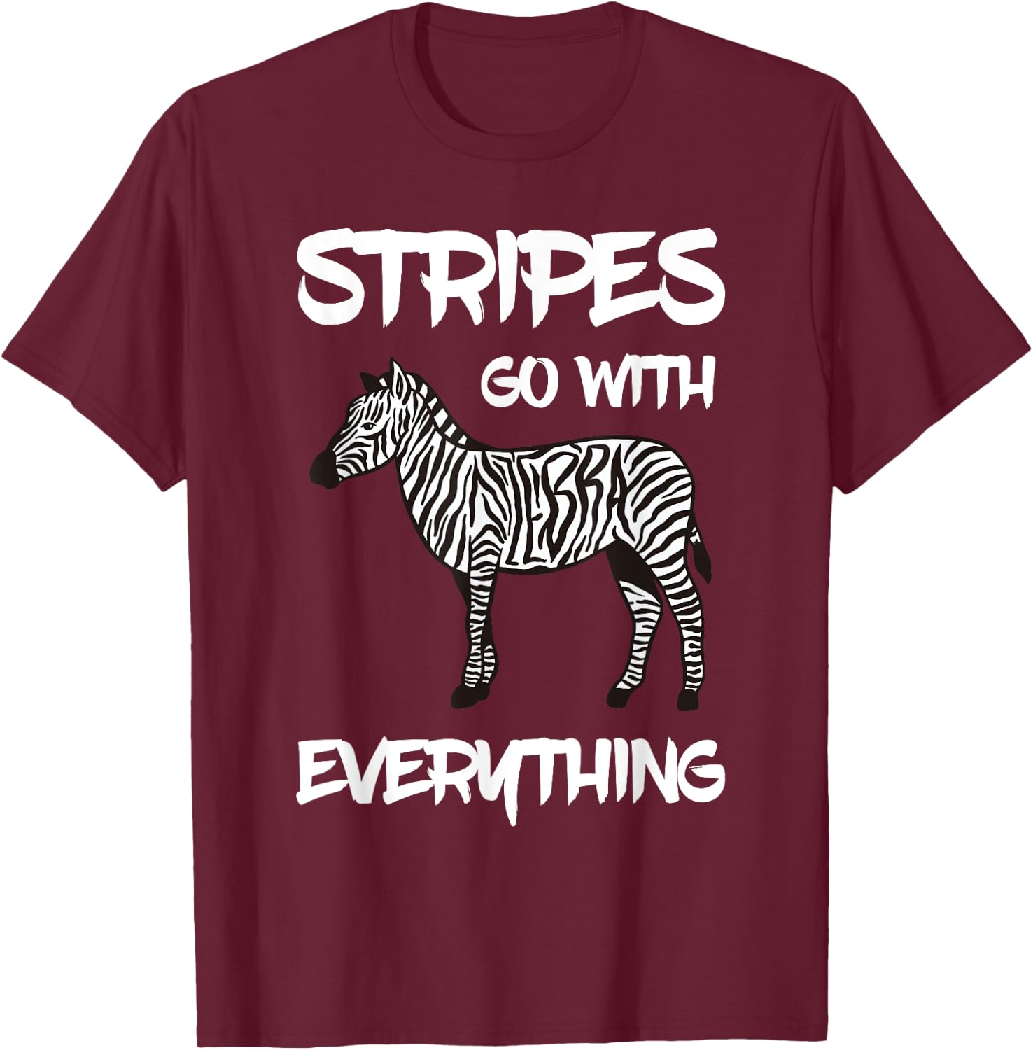 Zebra Stripes Go With Everything Zookeeper Zebra Stripe T-Shirt - T-Shirt | Maroon
