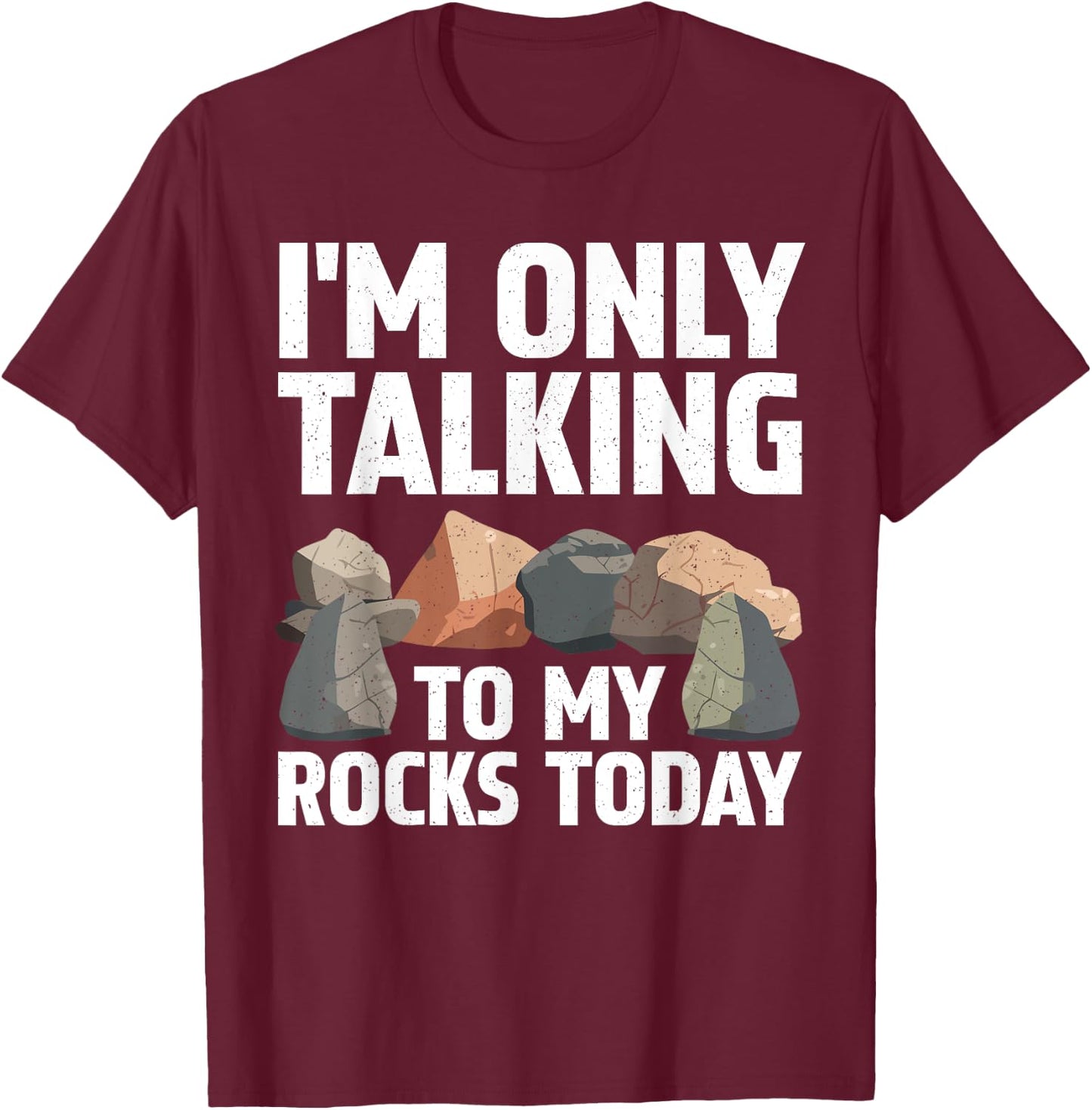 Funny Geology Rock Hound Art Women Rockhound Lover T-Shirt - T-Shirt | Maroon