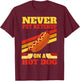 Hot Dog Lovers Never Put Ketchup On A Hot Dog Men Women T-Shirt - T-Shirt | Maroon