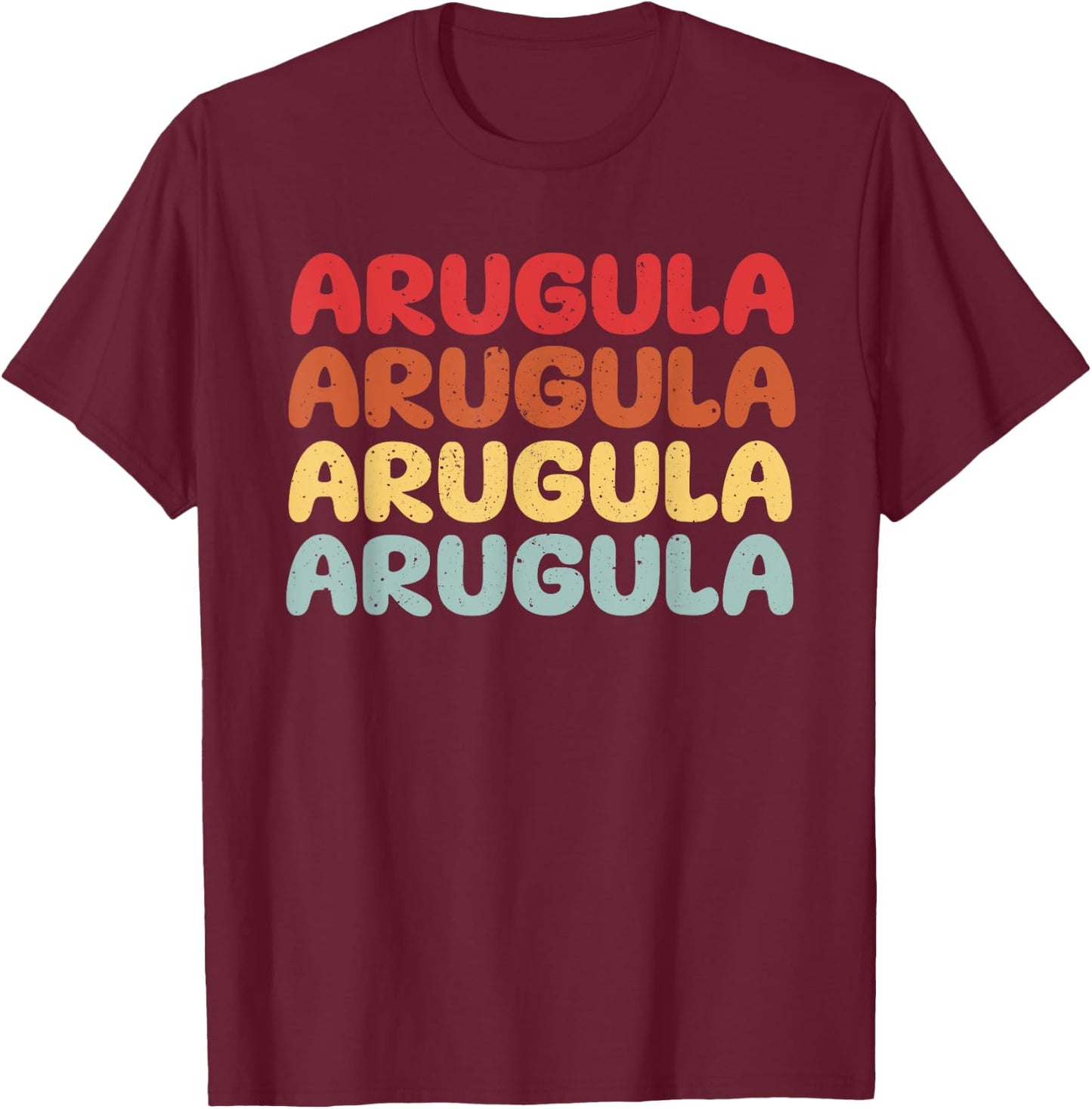 Arugula Typeset Design Love Gardening Plants T-Shirt - T-Shirt | Maroon