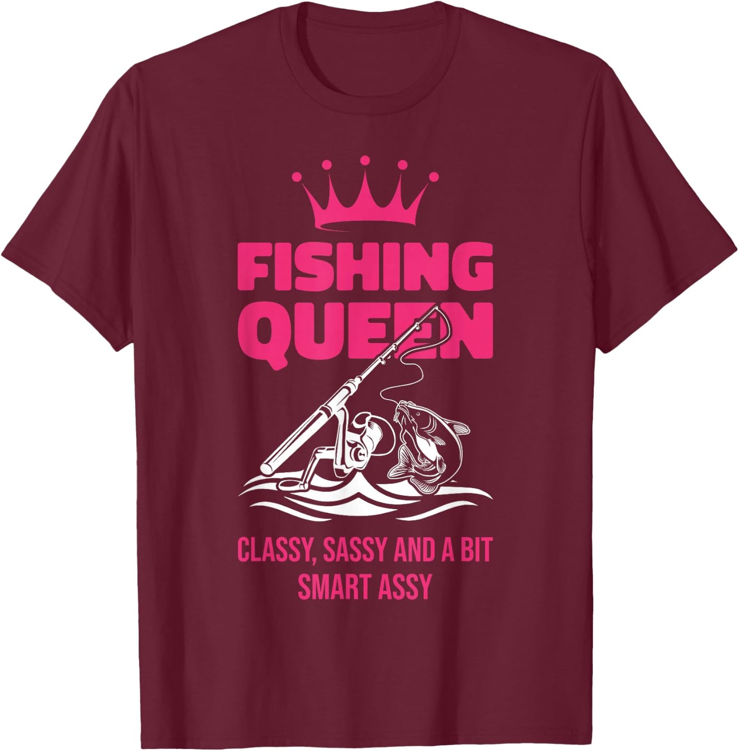 Fishing Queen Funny Ladies Fishing Lovers T-Shirt - T-Shirt | Maroon
