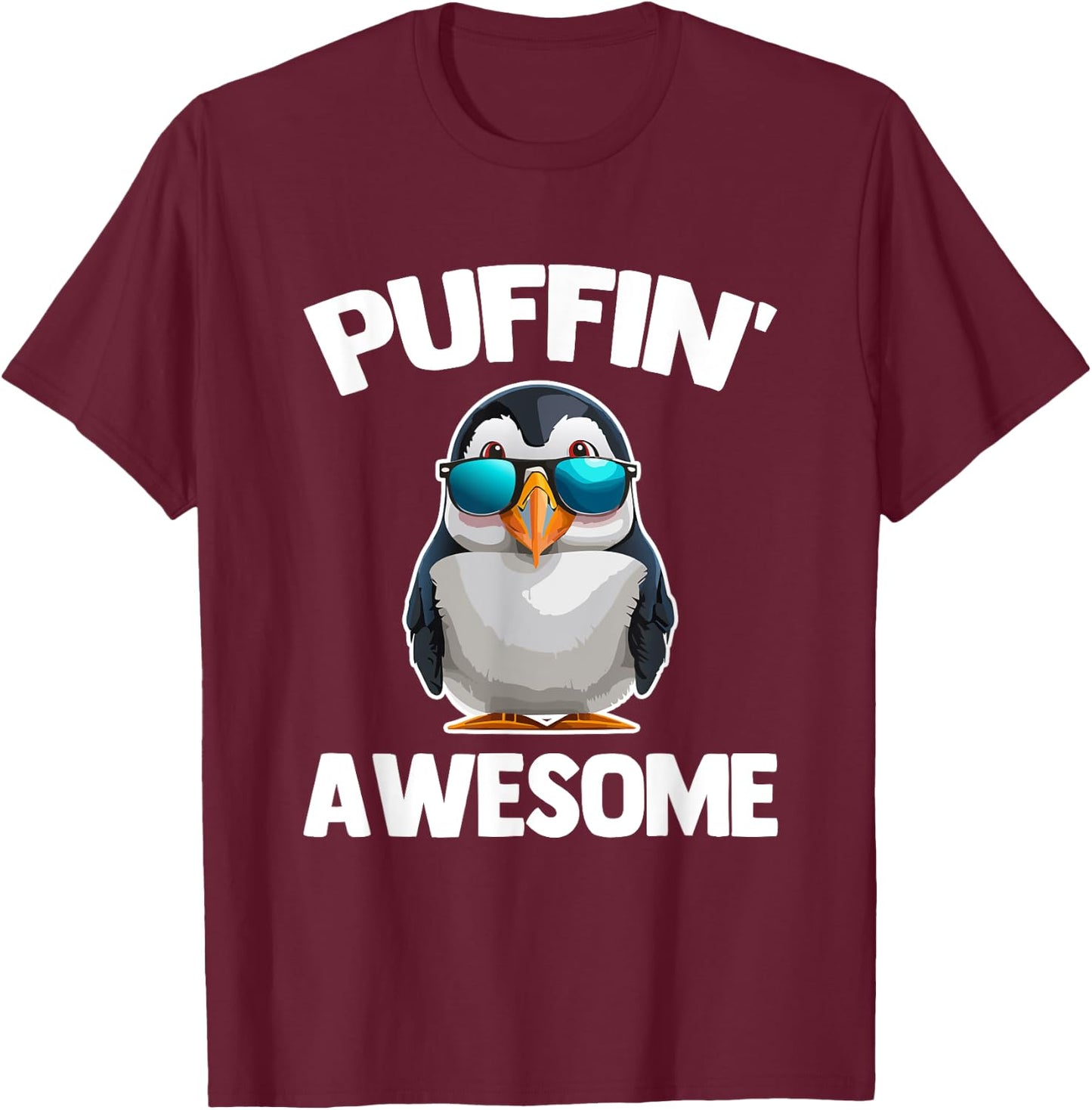 Puffin' Awesome - Funny Puffin Bird Sea Bird Cute Puffins T-Shirt - T-Shirt | Maroon