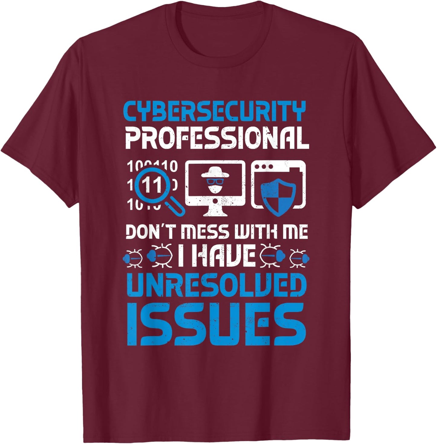 Cyber security Professional Funny IT Security Ethical hacker T-Shirt - T-Shirt | Maroon
