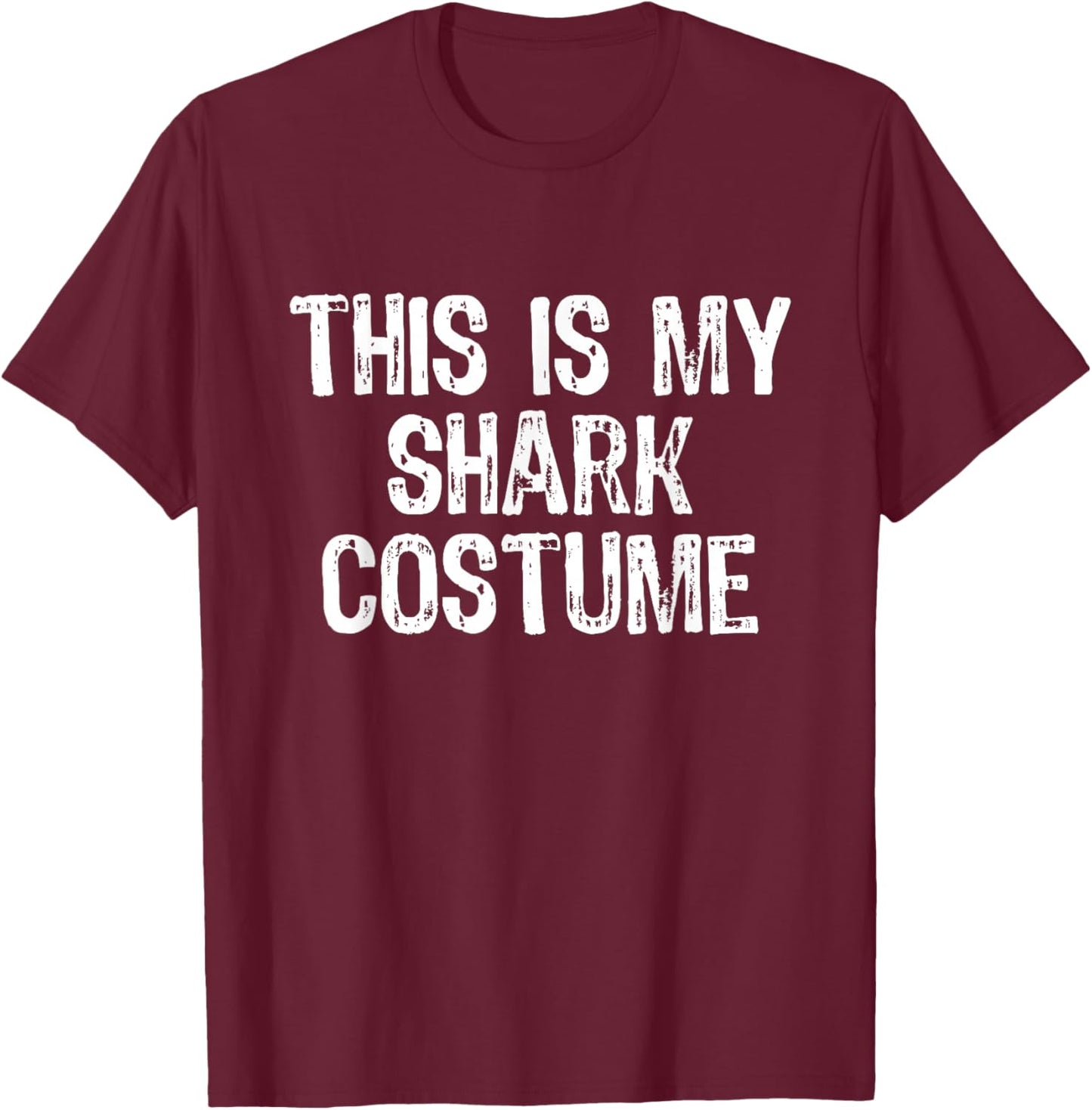 This Is My Shark Costume Halloween Lazy Easy T-Shirt - T-Shirt | Maroon