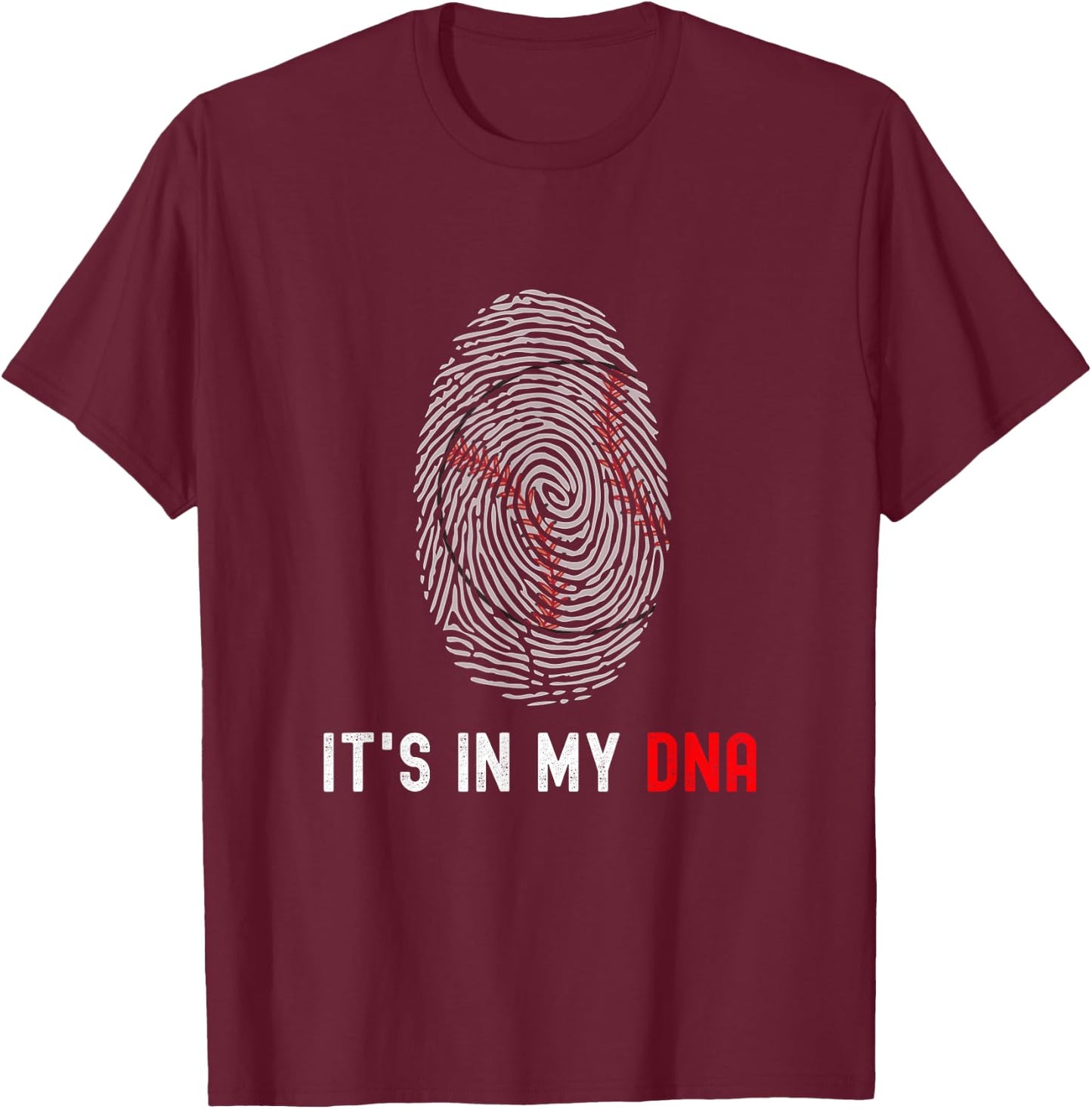 Funny Baseball Fingerprint It's in my DNA Baseball Player T-Shirt - T-Shirt | Maroon