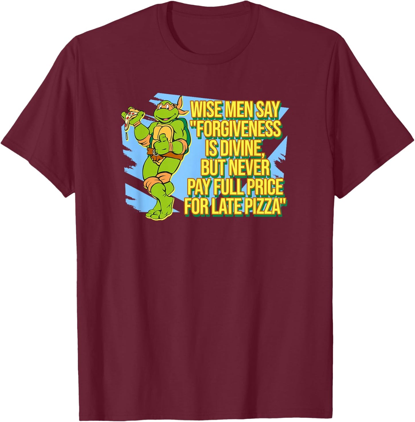 Michelangelo - Late Pizza T-Shirt - T-Shirt | Maroon