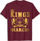 Kings Are Born in March - March Birthday T-Shirt - T-Shirt | Maroon