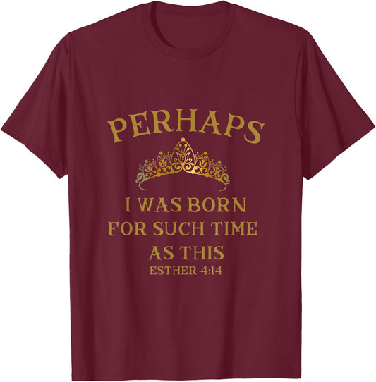 Happy Purim Queen Esther for Such a Time as This Megillah T-Shirt - T-Shirt | Maroon