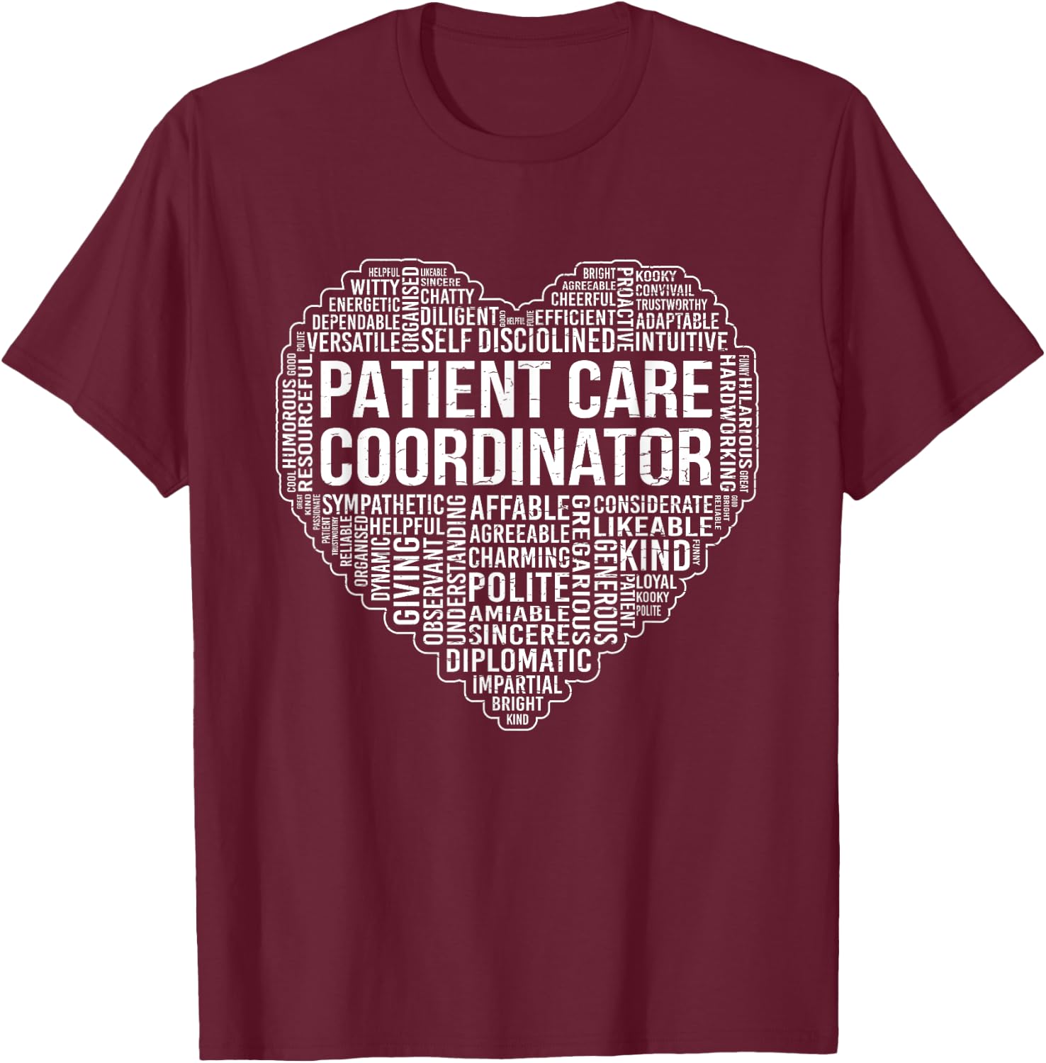 Patient Care Coordinator - Certified Assistant Nursing PCA T-Shirt - T-Shirt | Maroon