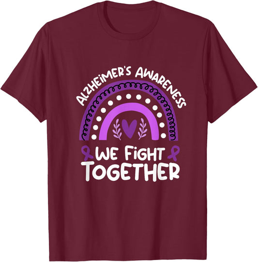 We Fight Together | Alzheimers Awareness Shirt | Alzheimers T-Shirt - T-Shirt | Maroon