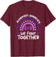 We Fight Together | Alzheimers Awareness Shirt | Alzheimers T-Shirt - T-Shirt | Maroon