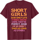 Short Girls God Only Lets Things Grow Until Perfect Funny T-Shirt - T-Shirt | Maroon