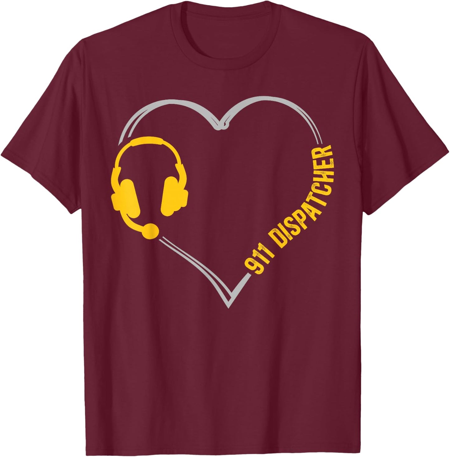 911 Dispatcher Thin Gold Yellow Line Heart 911 Dispatcher T-Shirt - T-Shirt | Maroon