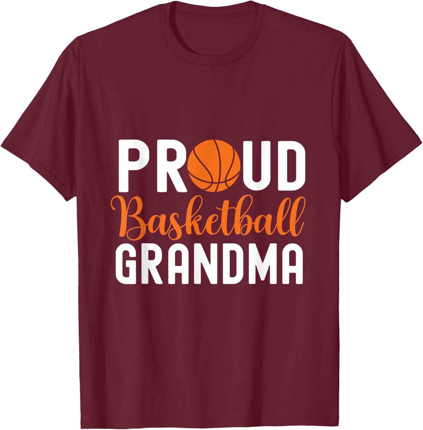 Basketball Grandma Design Lr Proud Basketball Grandma -Adults Black Basketball Small T-Shirt - T-Shirt | Maroon