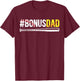 Proud Softball Bonus Dad Of A Softball Player Bonus Dad T-Shirt - T-Shirt | Maroon