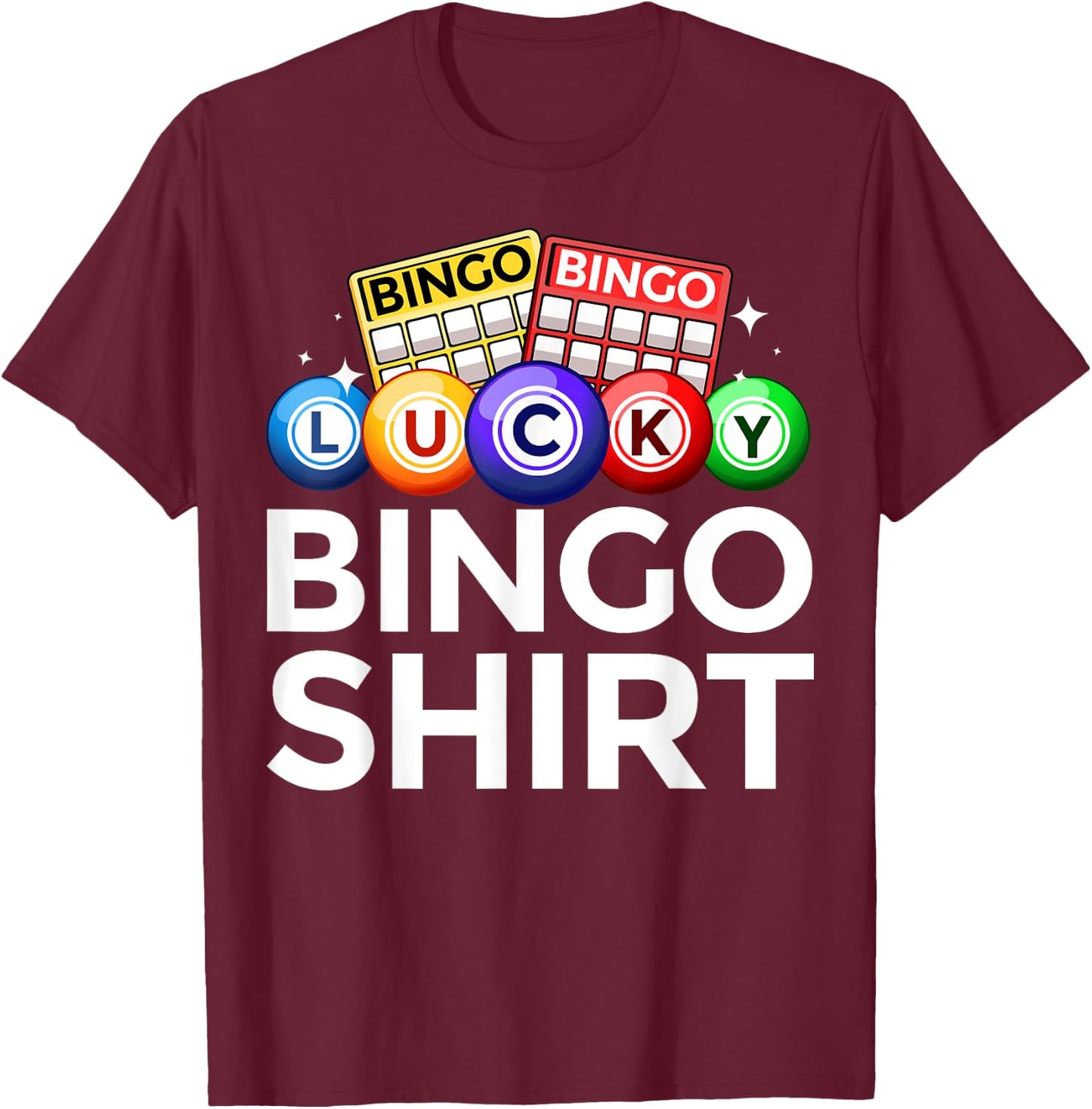 Cute Lucky Bingo Women Casino Bingo Lovers T-Shirt - T-Shirt | Maroon