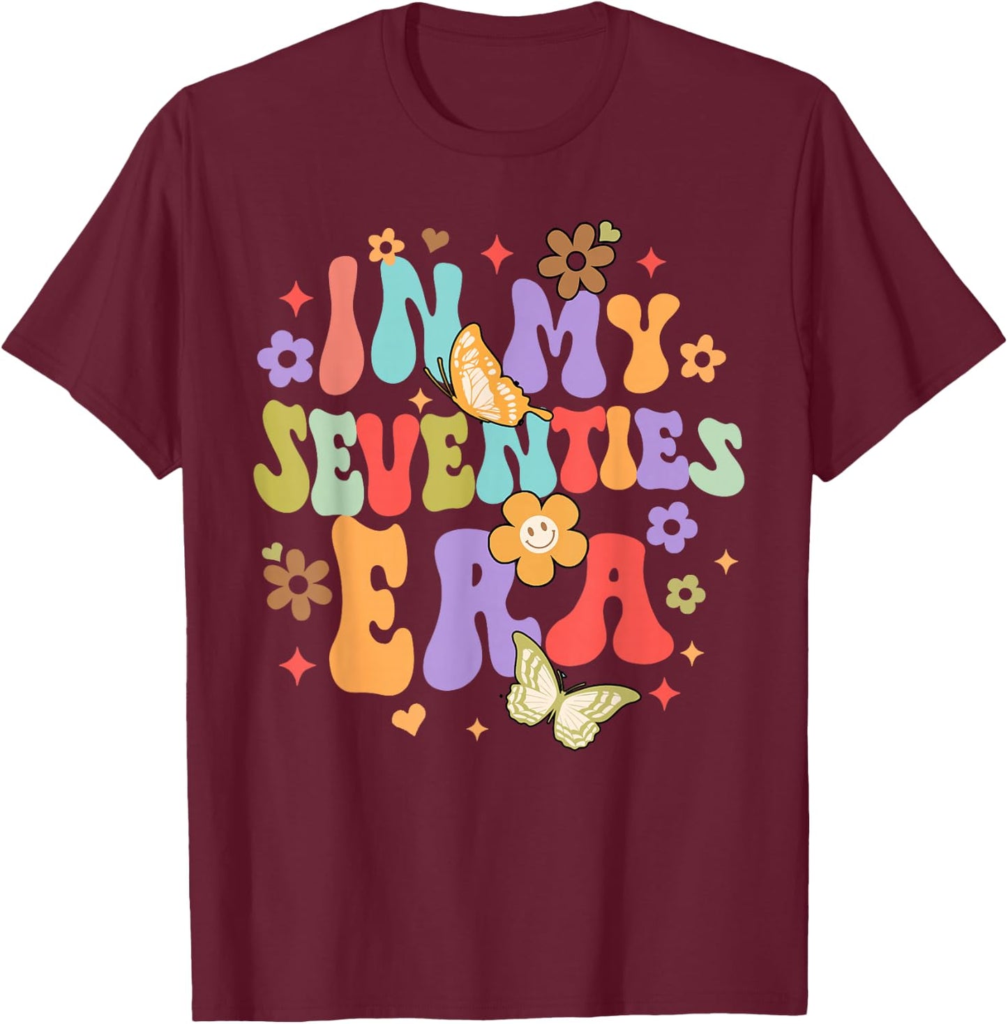 70th Birthday Party 70 Years Birthday In My Seventies Era T-Shirt - T-Shirt | Maroon