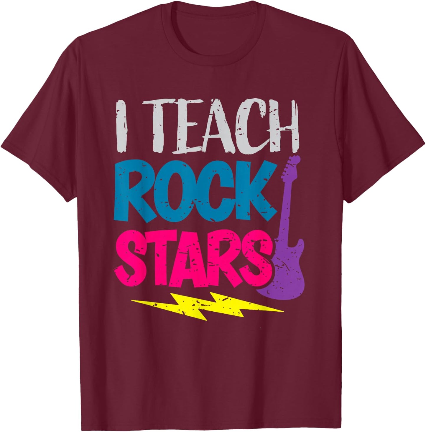 I Teach Rockstars Orchestra Music Teacher Back to School T-Shirt - T-Shirt | Maroon