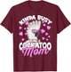 Kinda Busy Being A Cockatoo Mom Parrot Pet Umbrella Cockatoo T-Shirt - T-Shirt | Maroon