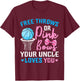 Free Throws or Pink Bows Uncle Loves You Gender Reveal T-Shirt - T-Shirt | Maroon