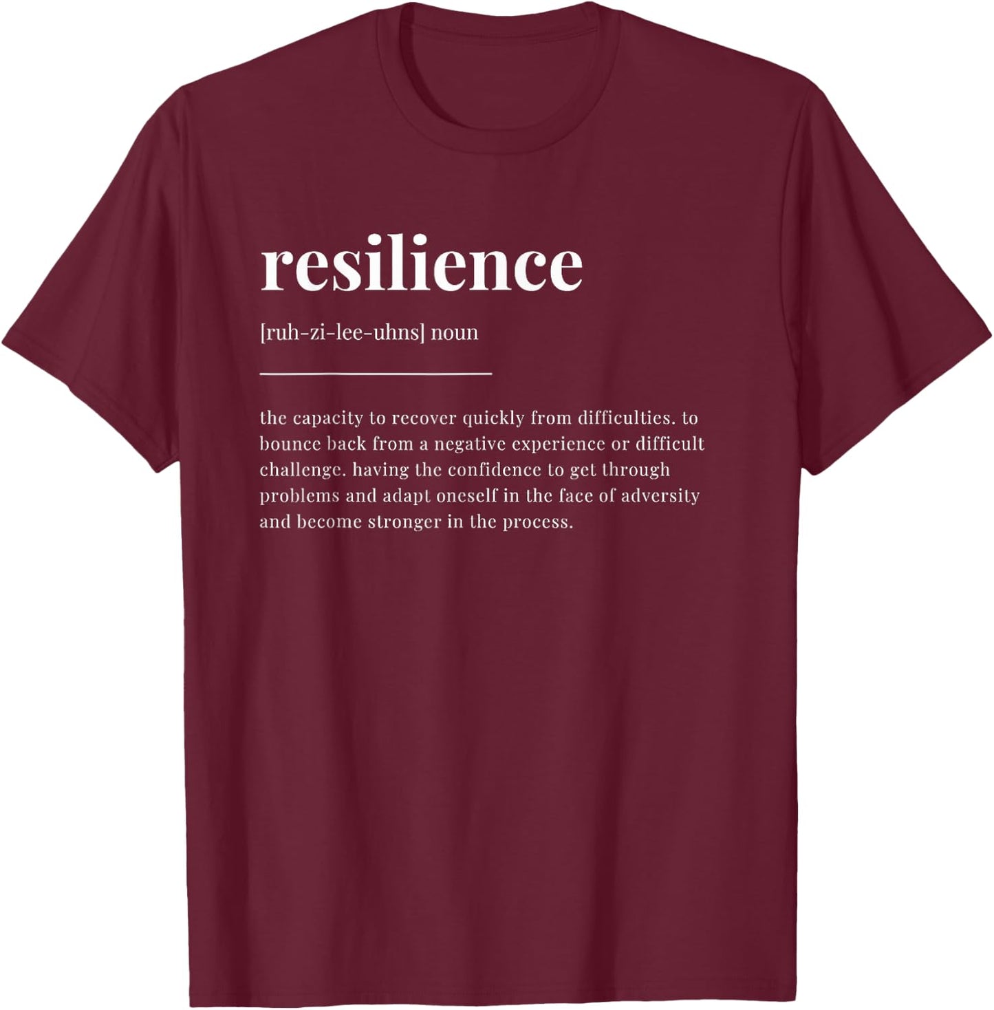resilience Definition Dictionary Design T-Shirt - T-Shirt | Maroon