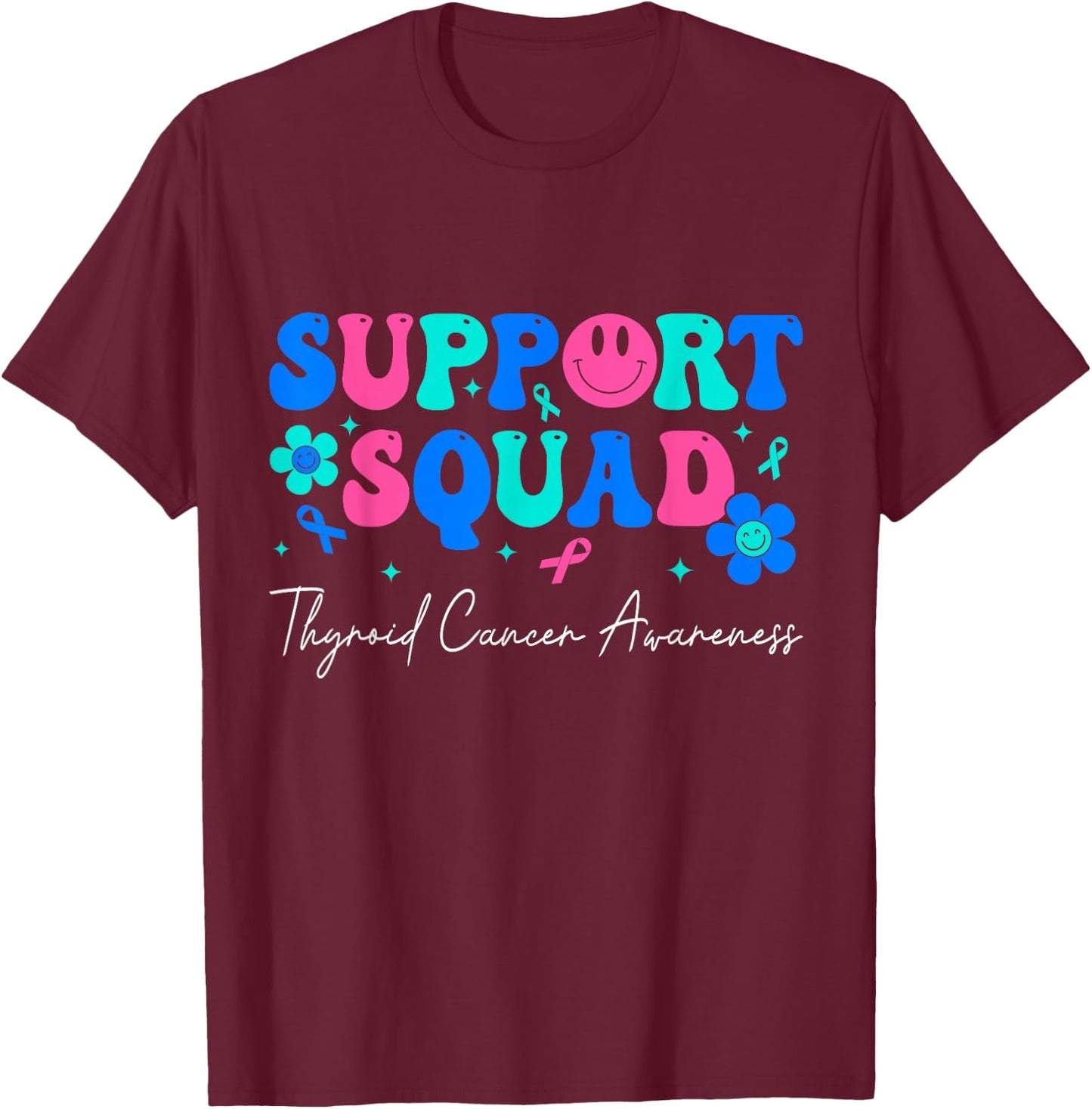 Thyroid Cancer Groovy Support Squad Thyroid Cancer Awareness T-Shirt - T-Shirt | Maroon